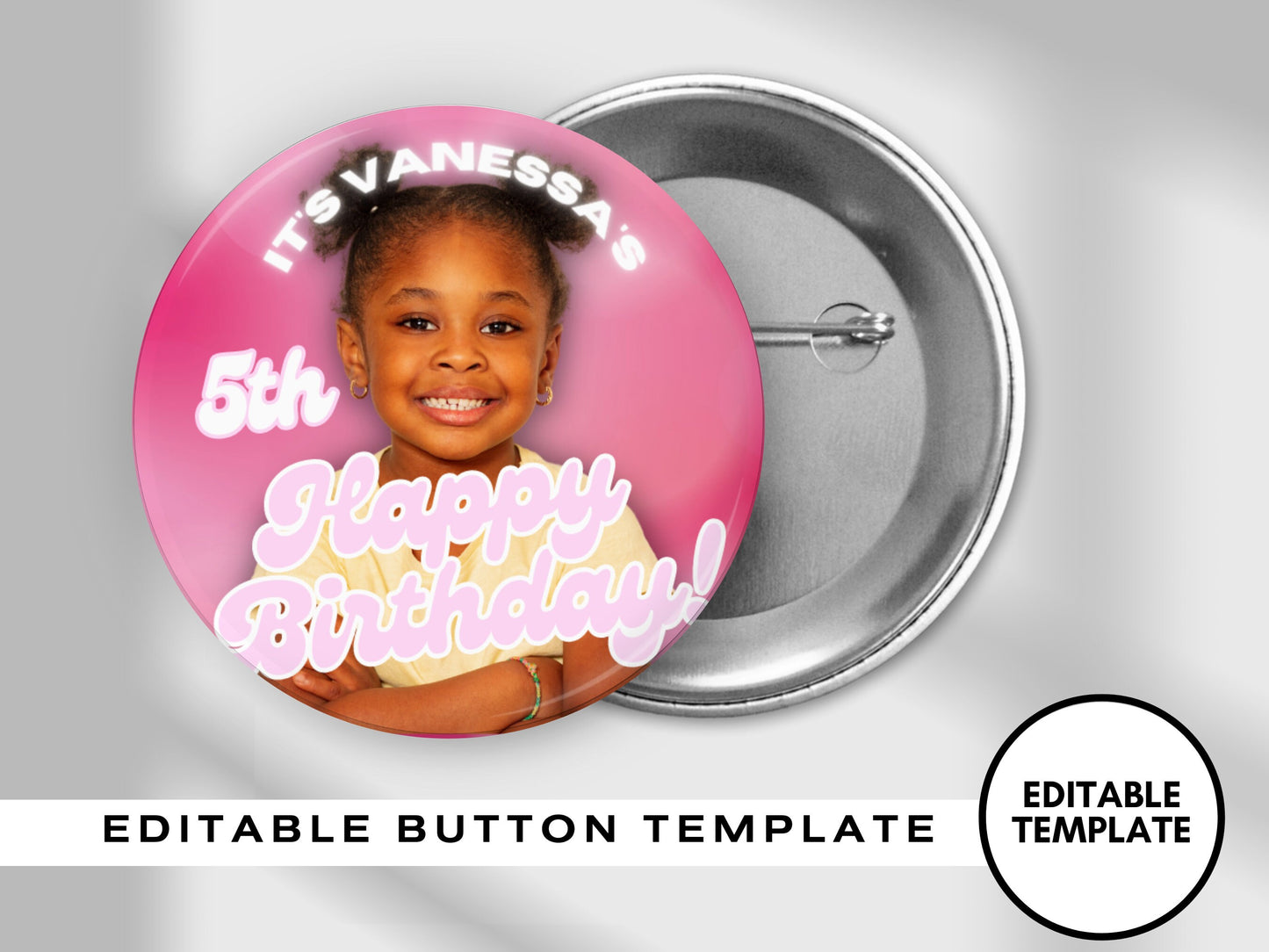 PINK BIRTHDAY PINBACK Template,Full Color| Personalized Funeral Buttons|Pinback Button Template|Keepsake Pin Backs Template